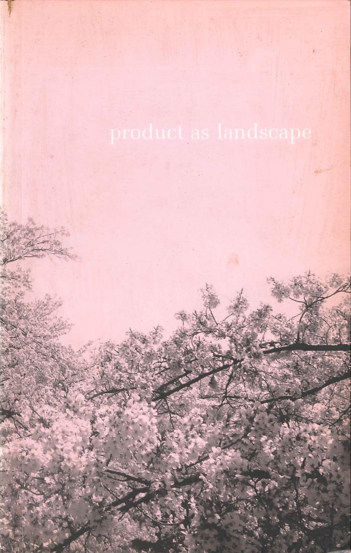 Product as Landscape