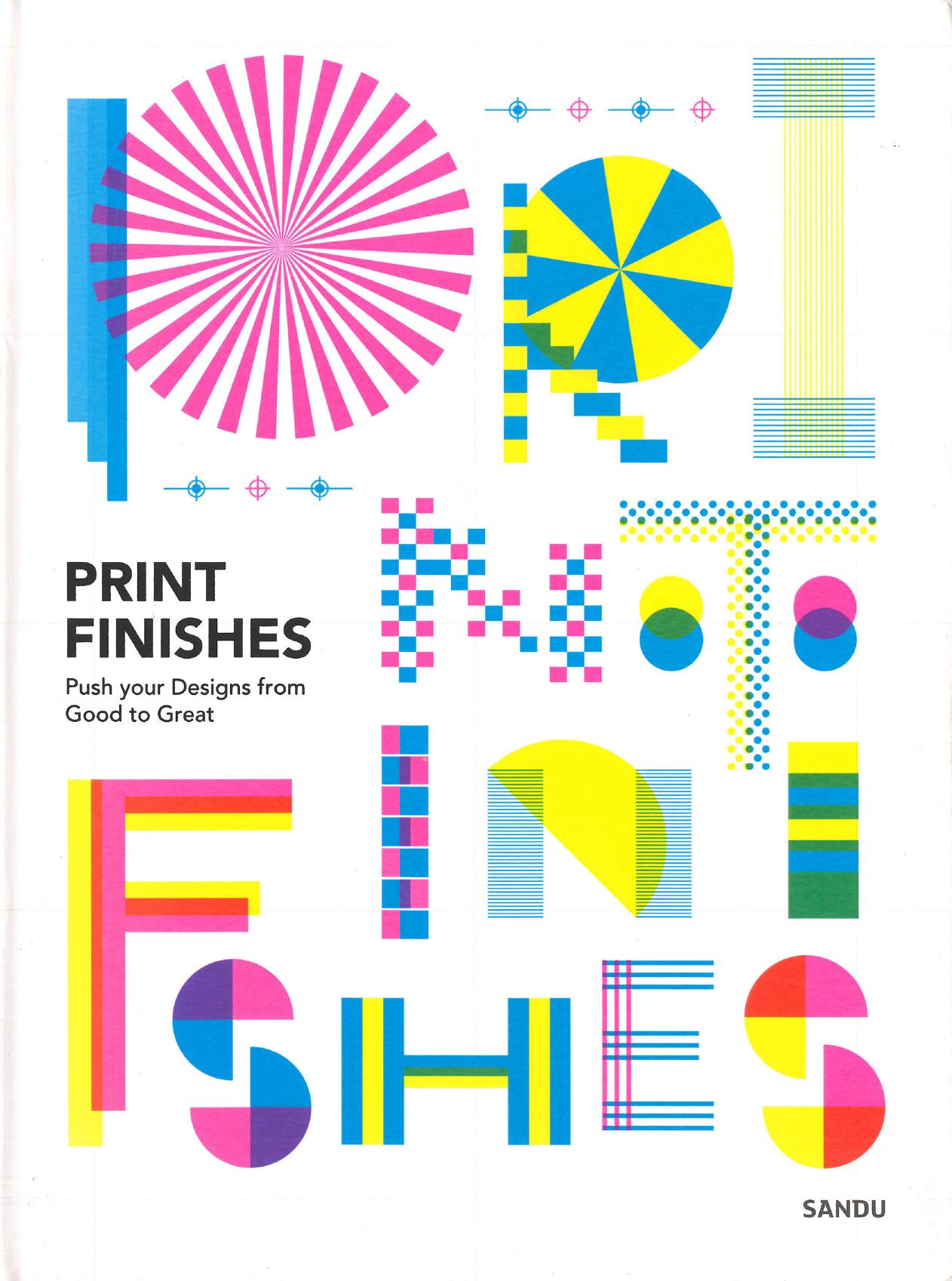 Print Finishes: Push Your Designs From Good to Great