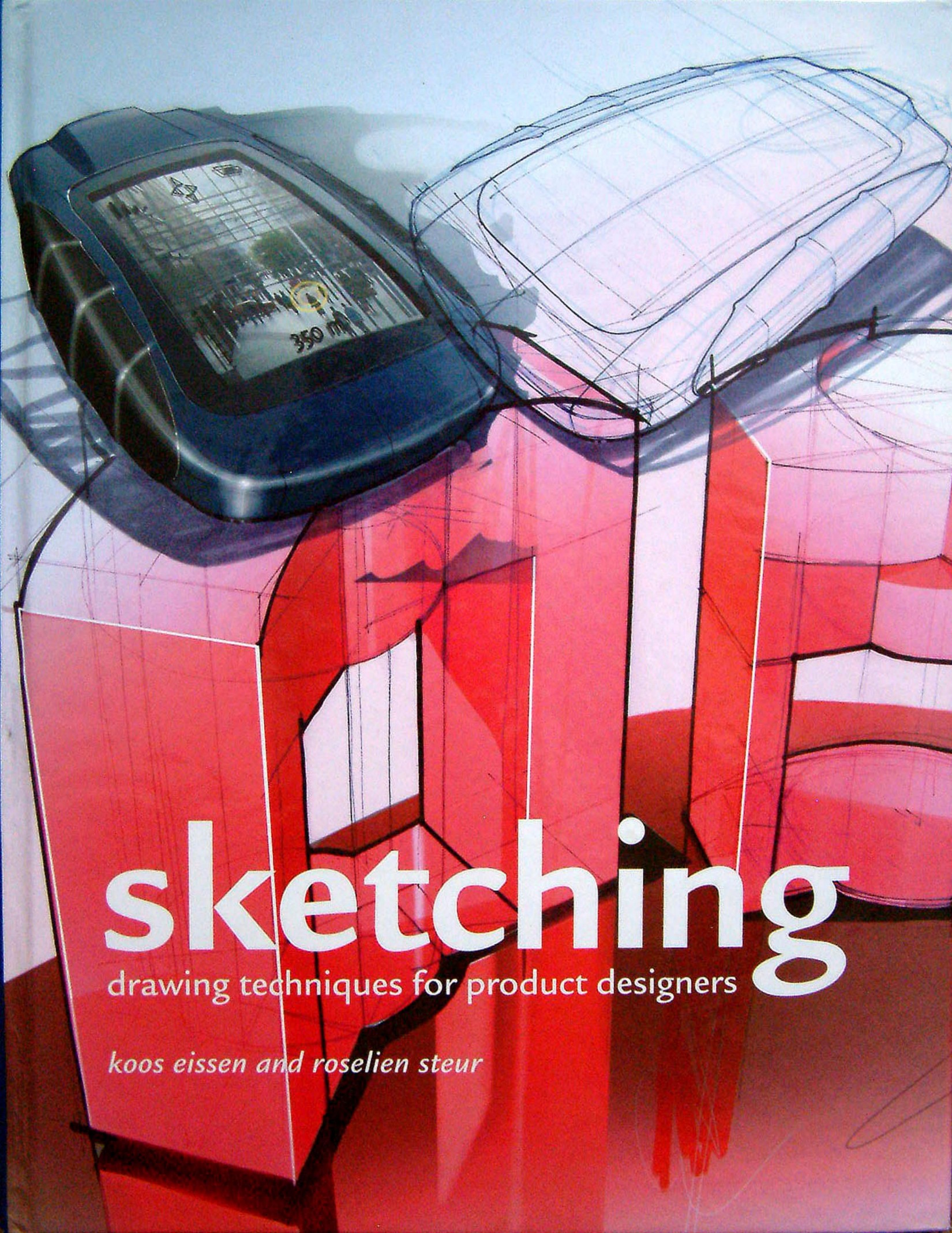 Sketching : Drawing Techniques for Product Designers